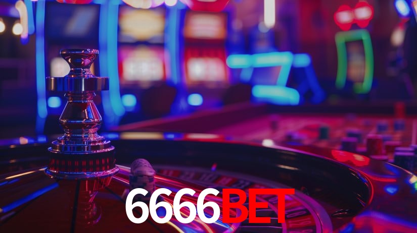 6666Bet: Seu Especialista em Apostas Esportivas Brasileiras